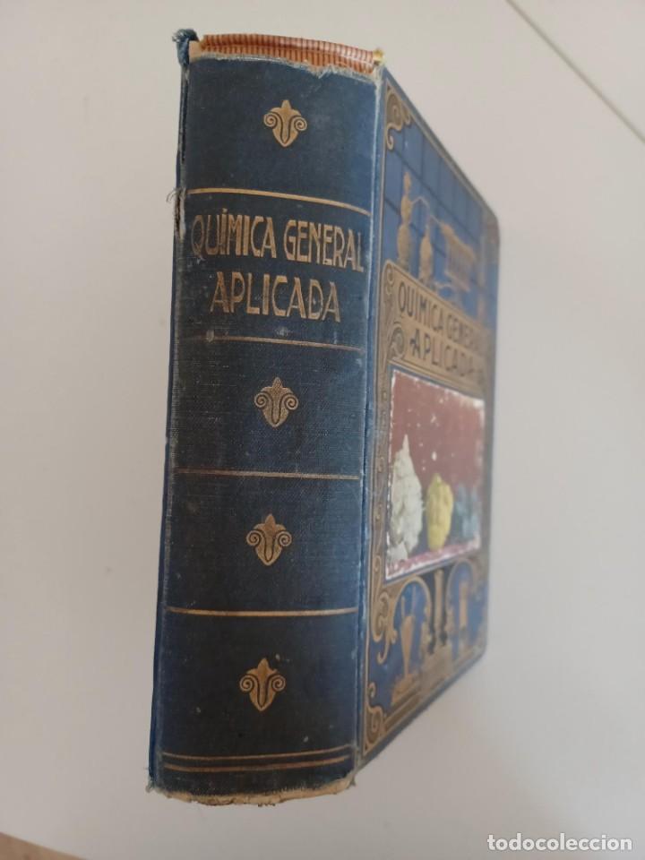 Gebrauchte B&uuml;cher der Wissenschaften: Quimica general aplicada 1937