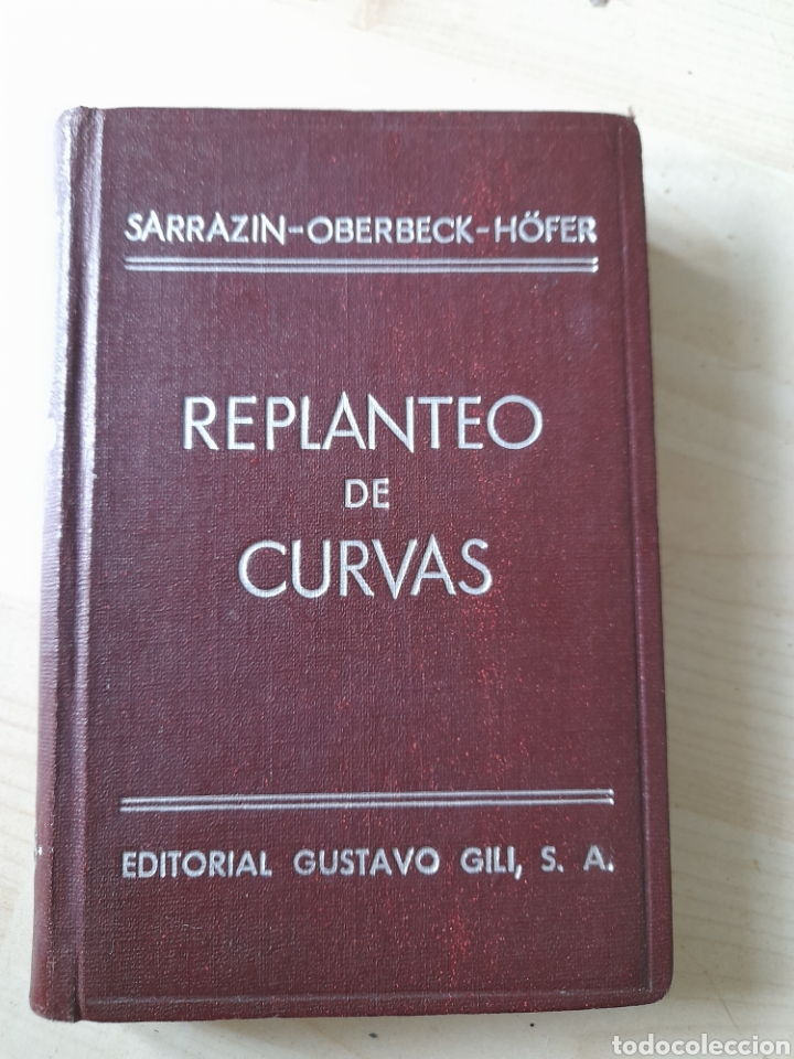 Gebrauchte B&uuml;cher der Wissenschaften: Manual de replanteo de curvas. O. Sarracin, H Oberbeck