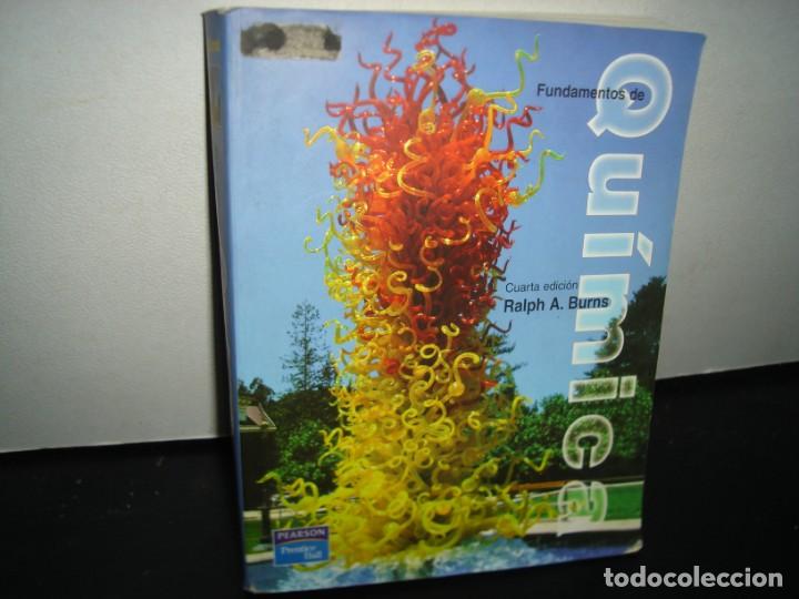 Libros de segunda mano de ciencias: 20- FUNDAMENTOS DE QU&Iacute;MICA. CUARTA EDICI&Oacute;N - RALPH A. BURNS - Foto 1