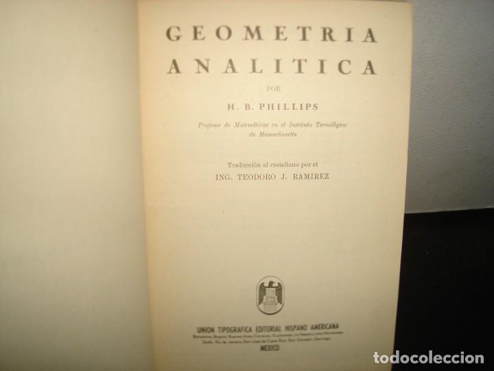 Libros de segunda mano de ciencias: 22- GEOMETRIA ANAL&Iacute;TICA - PHILLIPS - 1968 - Foto 3