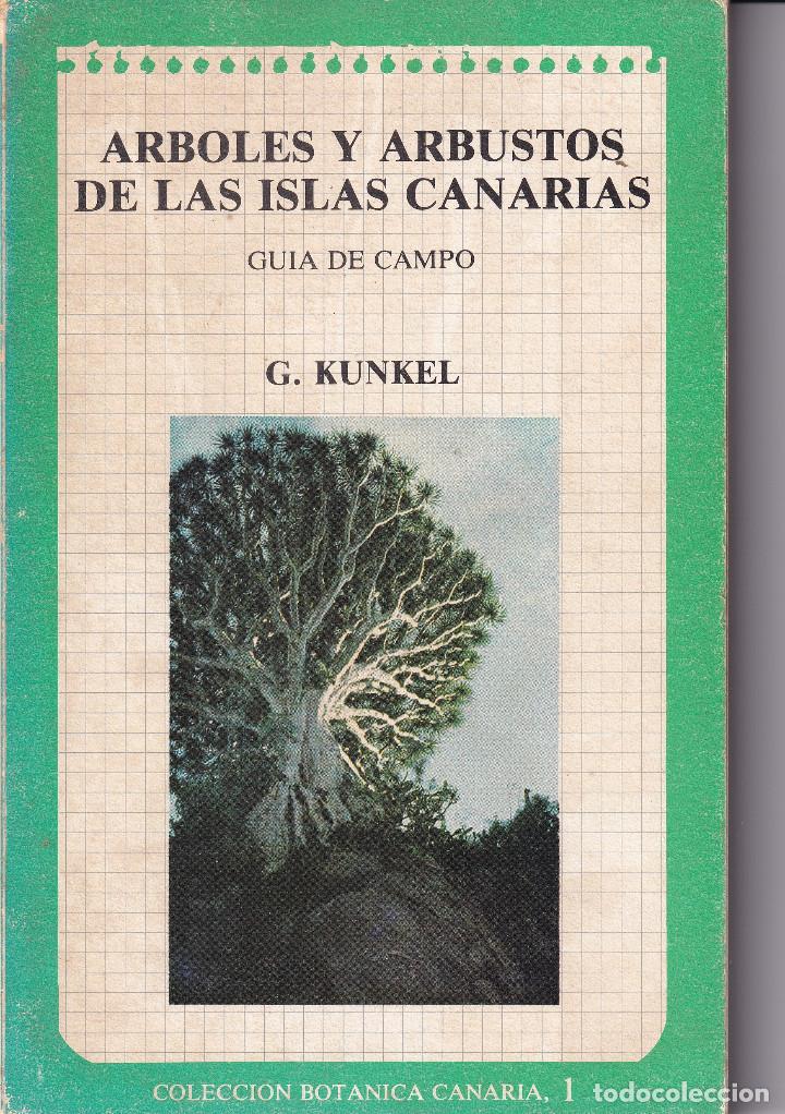 Second hand books: ARBOLES Y ARBUSTOS DE LAS ISLAS CANARIAS - G. KUNKEL