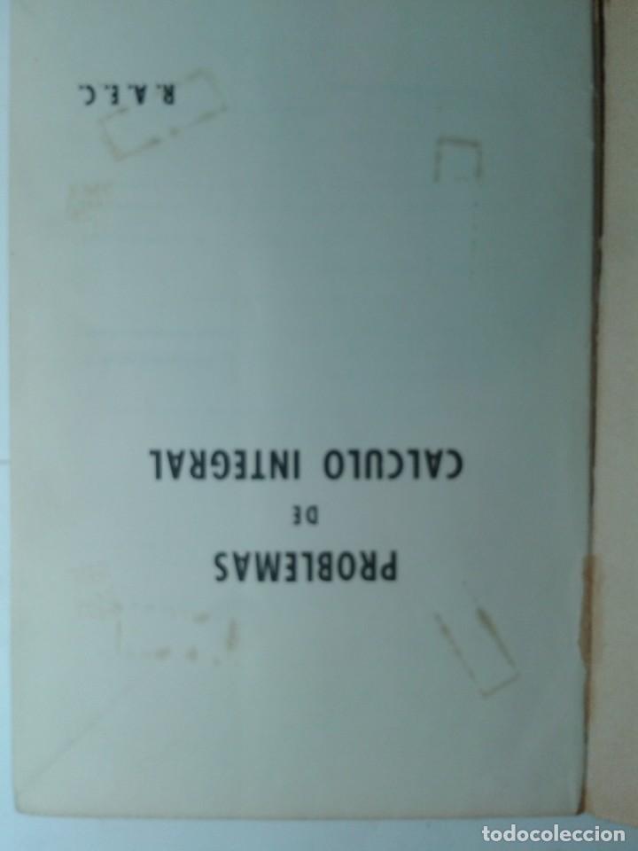 Libros de segunda mano de ciencias: PROBLEMAS DE C&Aacute;LCULO INTEGRAL 1971 RAEC 1&ordf; EDICI&Oacute;N - Foto 2