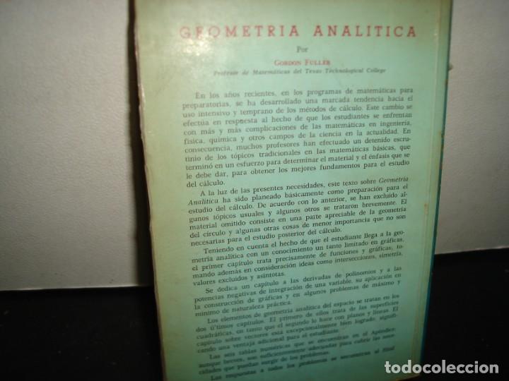 Libros de segunda mano de ciencias: 23- GEOMETR&Iacute;A ANAL&Iacute;TICA - GORDON FULLER - Foto 3