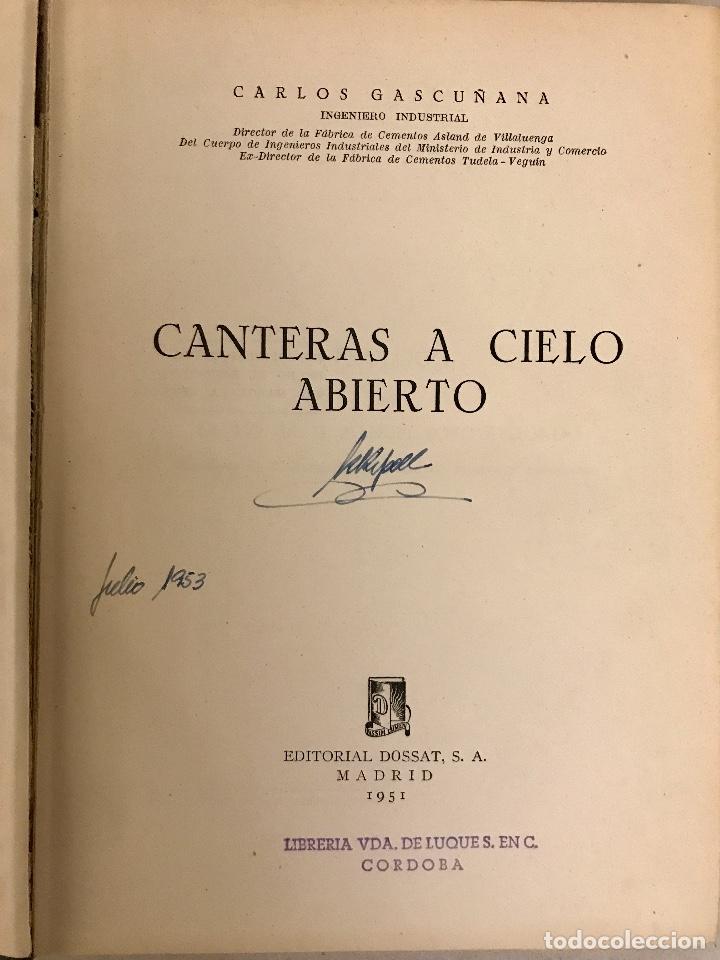 Libros de segunda mano: CANTERAS A CIELO ABIERTO. C. CASCU&Ntilde;ANA. - Foto 2