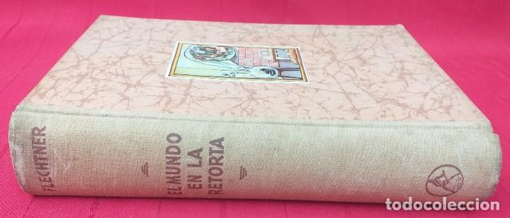 Libros de segunda mano de ciencias: EL MUNDO EN LA RETORTA HANS-JOACHIM-FLECHTNER - Foto 1
