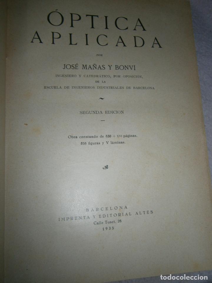 Libros de segunda mano de ciencias: ANTIGUO LIBRO DE TEXTO - OPTICA APLICADA - Foto 2