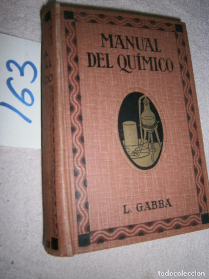 Libros de segunda mano de ciencias: ANTIGUO LIBRO DE TEXTO - MANUAL DEL QUIMICO - Foto 1