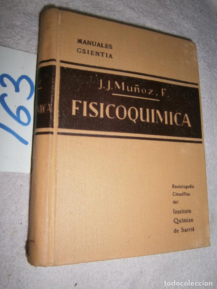 Libros de segunda mano de ciencias: ANTIGUO LIBRO - FISICOQUIMICA - Foto 1
