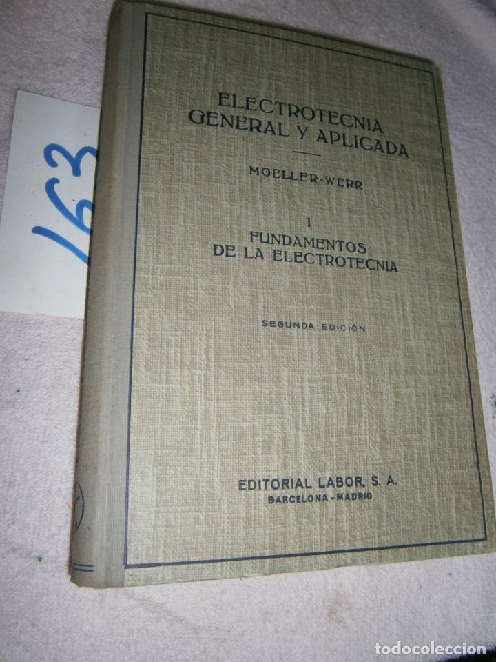 Libros de segunda mano de ciencias: ANTIGUO LIBRO - ELECTROTECNIA GENERAL Y APLICADA - Foto 1