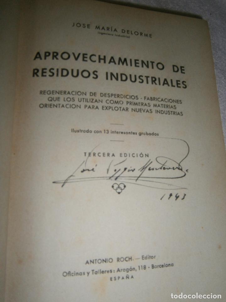 Libros de segunda mano de ciencias: ANTIGUO LIBRO - APROVECHAMIENTO DE RESIDUOS INDUSTRIALES - Foto 2