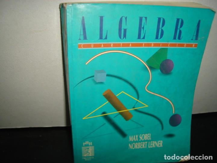 Libros de segunda mano de ciencias: 25- &Aacute;LGEBRA - MAX SOBEL, NORBERT LERNER - Foto 1
