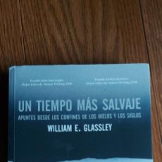 Livros em segunda mão: UN TIEMPO MÁS SALVAJE. WILLIAM E. GLASSLEY (ED ERRATA NATURAE). Lote 349452154