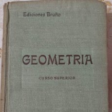 Libros de segunda mano de Ciencias: GEOMETRIA CURSO SUPERIOR - EDICIONES BRUÑO 1944. Lote 349465344