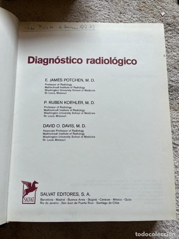 Libros de segunda mano de ciencias: DIAGN&Oacute;STICO RADIOL&Oacute;GICO. POTCHEN. KOEHLER. DAVIS. - Foto 3