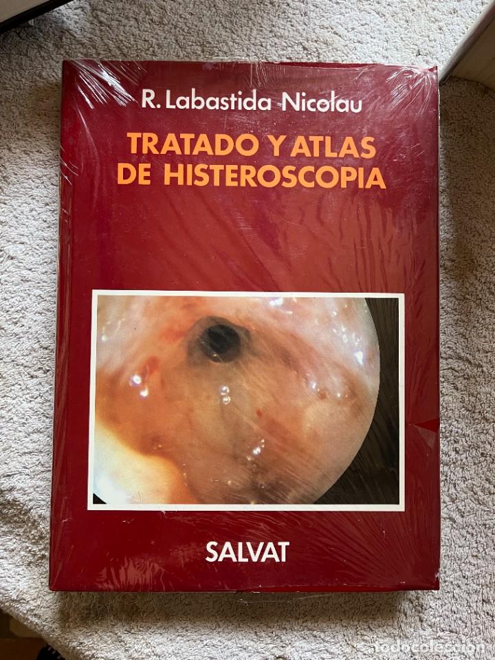 Libros de segunda mano de ciencias: TRATADO Y ATLAS DE HISTEROSCOPIA. LABASTIDA NICOLAU. - Foto 1