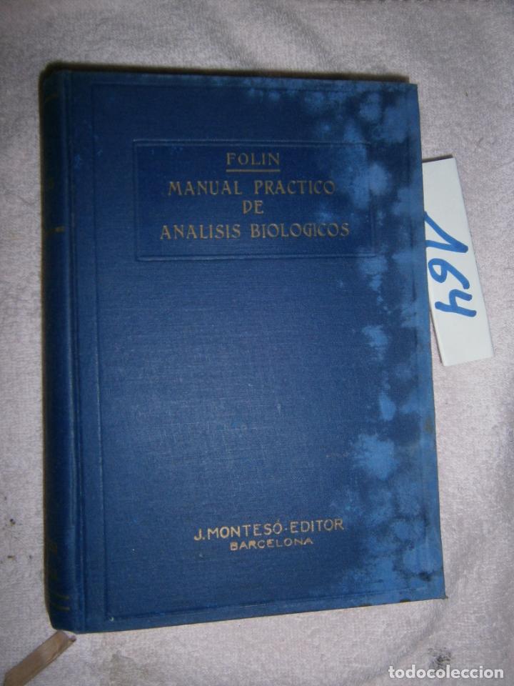 Libros de segunda mano de ciencias: ANTIGUO LIBRO DE TEXTO - MANUAL PRACTICO DE ANALISIS BIOLOGICOS - Foto 1