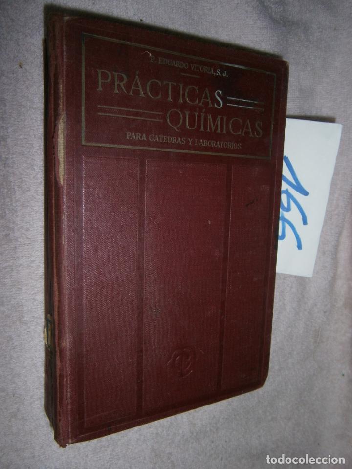 Libros de segunda mano de ciencias: ANTIGUO LIBRO - PRACTICAS QUIMICAS - Foto 1