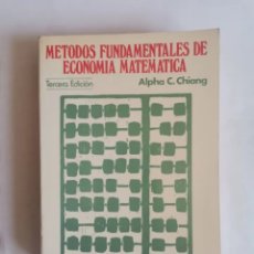 Libros de segunda mano de Ciencias: MÉTODOS FUNDAMENTALES DE ECONOMÍA MATEMÁTICA ALPHA C. CHIANG 1987. Lote 350487799