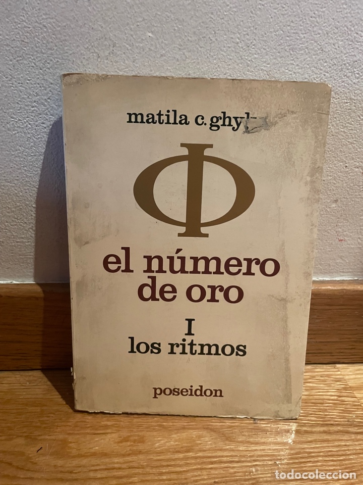 Second hand books of Sciences: El n&uacute;mero de oro I los ritmos Matila C. Ghyka Poseidon