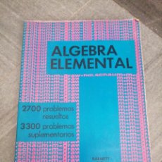 Libros de segunda mano de Ciencias: LIBRO ALGEBRA ELEMENTAL BARNETT RICH TEORÍA Y PROBLEMAS COMPENDIOS SCHAUM. Lote 351389644