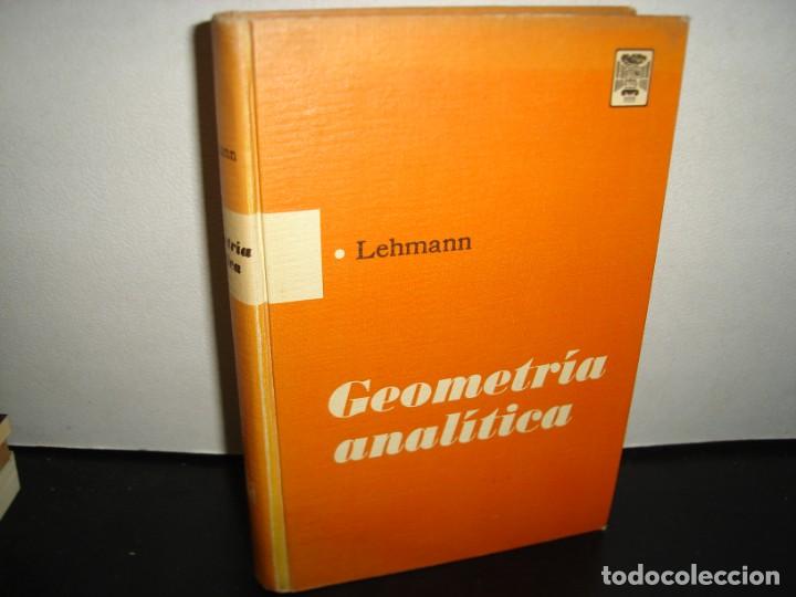Libros de segunda mano de ciencias: 25- GEOMETR&Iacute;A ANAL&Iacute;TICA - LEHMAN - Foto 1