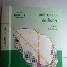 Libros de segunda mano de Ciencias: PROBLEMAS DE FÍSICA 1989 J. AGUILAR PERIS / J. CASANOVA COLAS 4ª EDICIÓN REIMP. ALHAMBRA. Lote 352790209