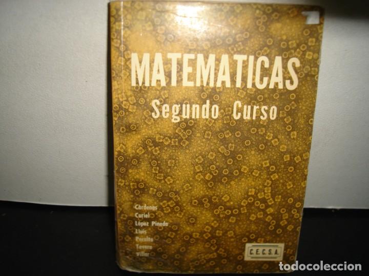 Libros de segunda mano de ciencias: 24- MATEM&Aacute;TICAS, SEGUNDO CURSO - C&Aacute;RDENAS, CURIEL - Foto 1