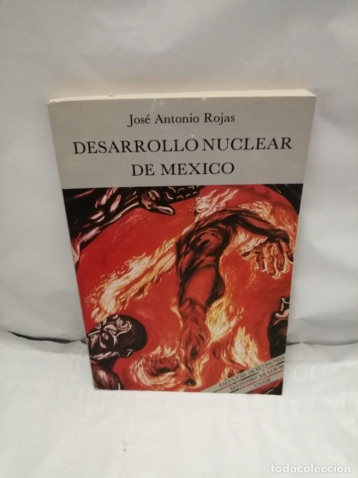 Libros de segunda mano de ciencias: DESARROLLO NUCLEAR EN M&Eacute;XICO (PRIMERA EDICI&Oacute;N) - Foto 1
