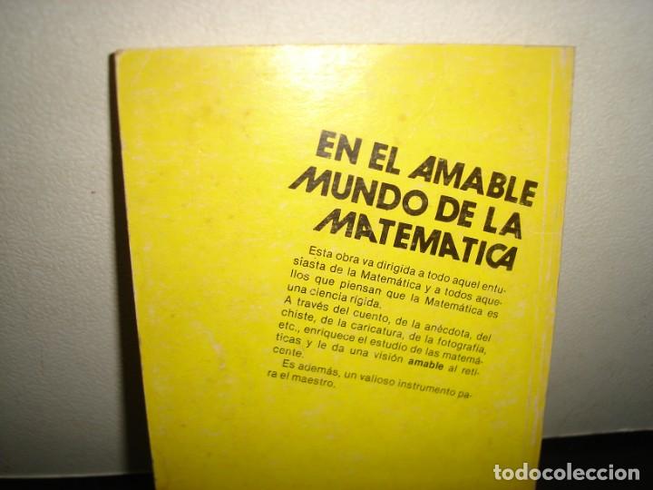 Libros de segunda mano de ciencias: 27- EN EL AMABLE MUNDO DE LA MATEM&Aacute;TICA - MISAEL ARAG&Oacute;N - Foto 3
