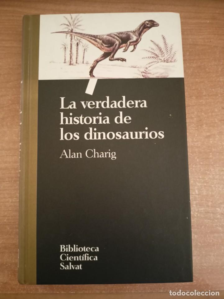 Libros de segunda mano: La verdadera historia de los dinosaurios - Alan Charig - Foto 1