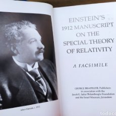 Libros de segunda mano de Ciencias: ALBERT EINSTEIN 1912 MANUSCRIPT ON THE SPECIAL THEORY OF RELATIVITY FACSIMILE