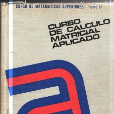 Libros de segunda mano de Ciencias: DENIS PAPIN Y KAUFMANN : CURSO DE CÁLCULO MATRICIAL APLICADO (URMO, 1975)