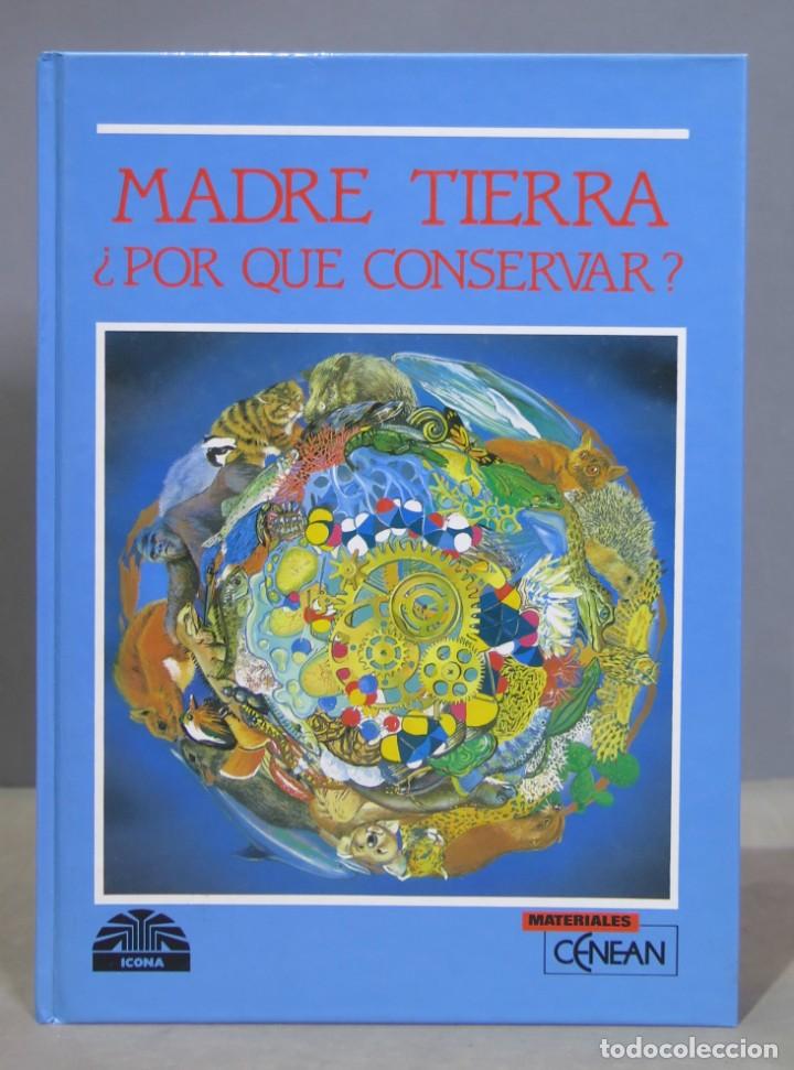 Libros de segunda mano: MADRE TIERRA &iquest;Por qu&eacute; CONSERVAR? - Foto 1