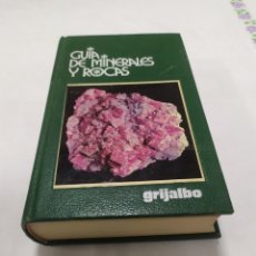 Libros de segunda mano: GUÍA DE MINERALES Y ROCAS, GRIJALBO, 1977