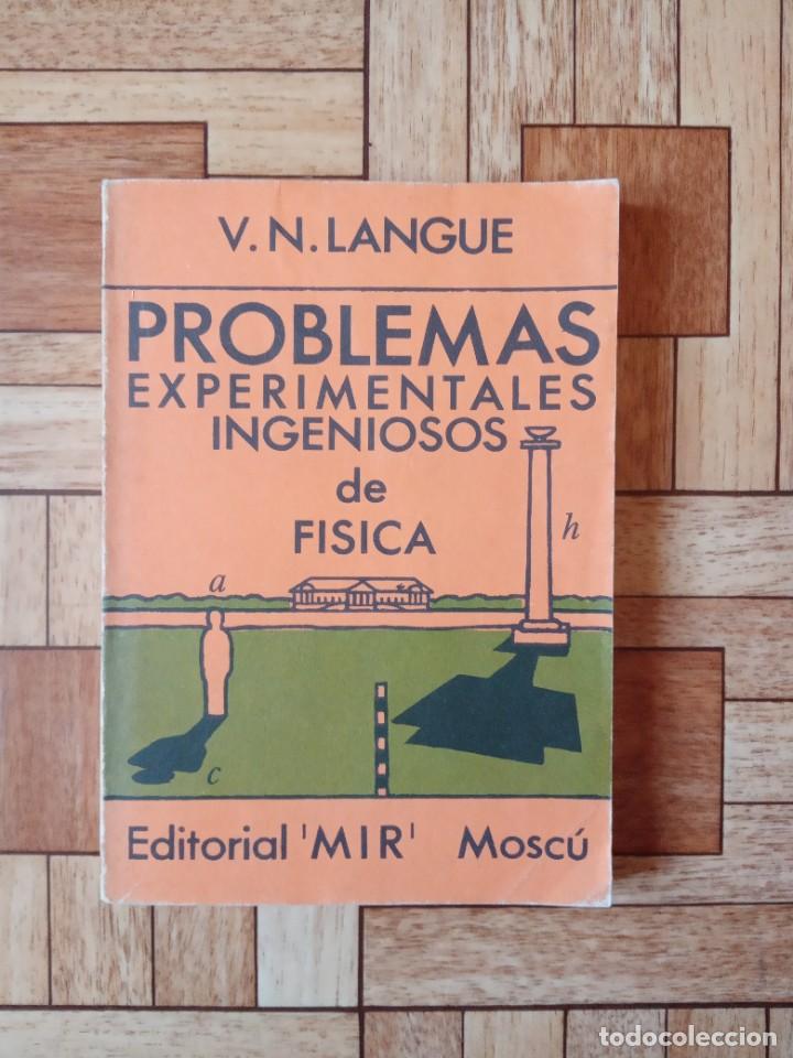 Second hand books of Sciences: LANGUE - PROBLEMAS EXPERIMENTALES INGENIOSOS DE F&Iacute;SICA