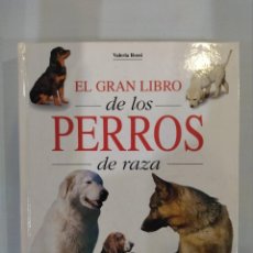Libros de segunda mano: EL GRAN LIBRO DEL LOS PERROS DE RAZA - VALERIA ROSSI. Lote 355047173
