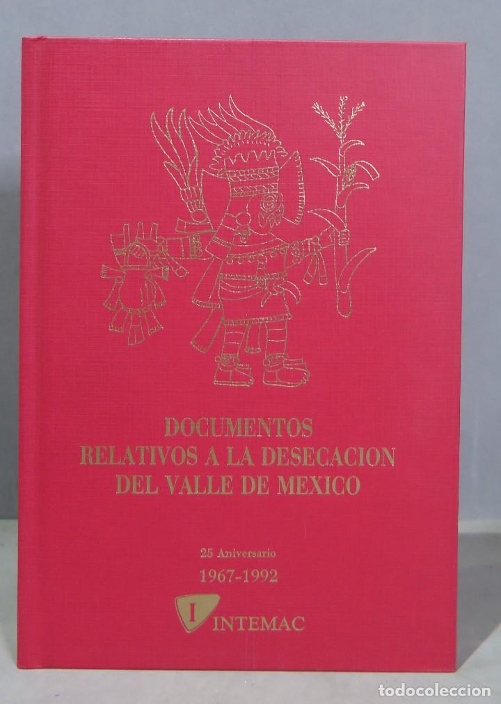 Libros de segunda mano: Documentos relativos a la desecaci&oacute;n del valle de M&eacute;xico - Foto 1