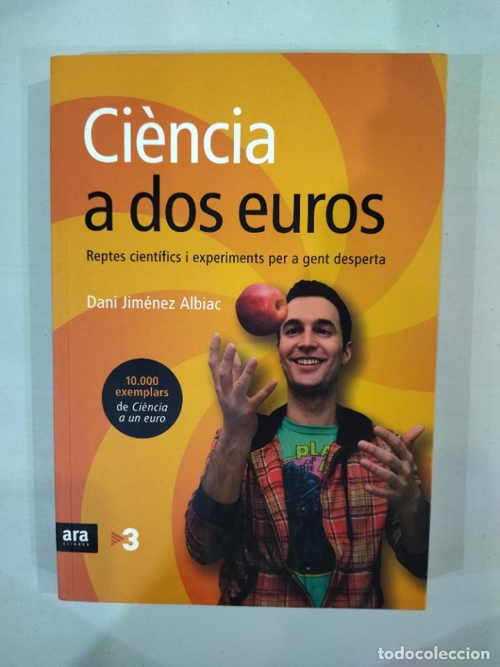 Libros de segunda mano de ciencias: Ci&egrave;ncia a dos euros - Dani Jim&eacute;nez Albiac - Foto 1