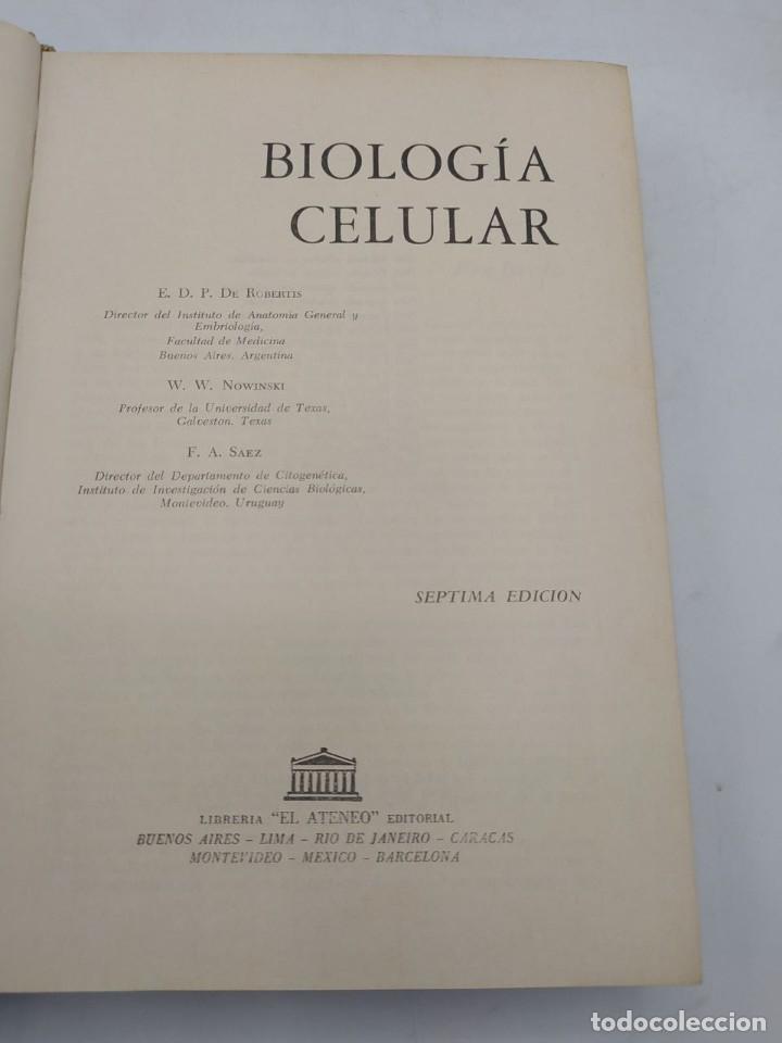 Libros de segunda mano: BIOLOGIA CELULAR. E.D.P. DE ROBERTIS. ED. EL ATENEO. 1968. - Foto 2