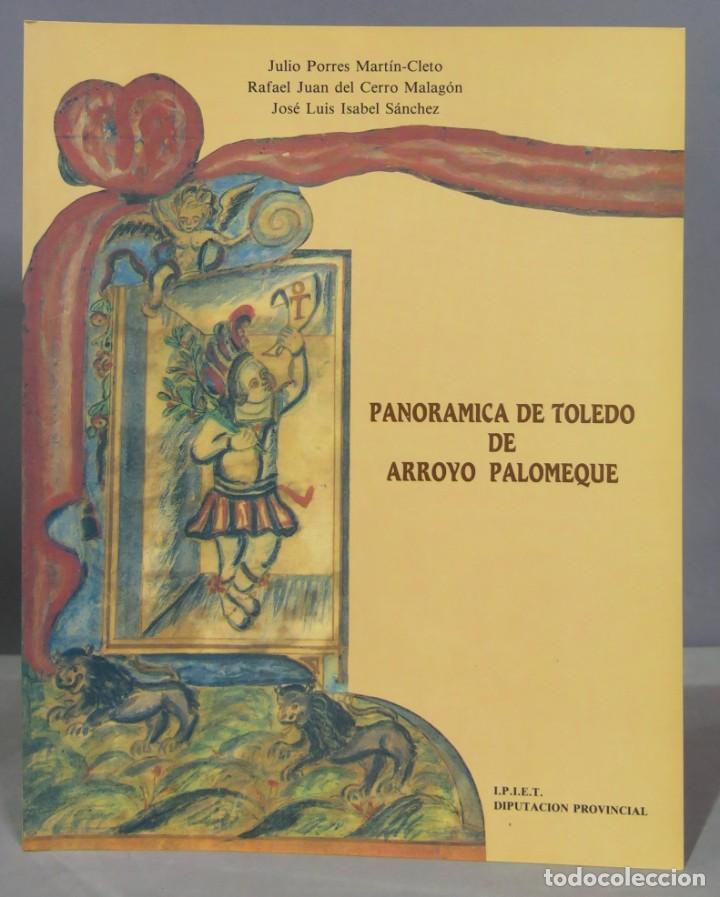 Libros de segunda mano: PANORAMICA DE TOLEDO DE ARROYO PALOMEQUE - Foto 1