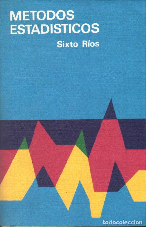 Libros de segunda mano de ciencias: METODOS ESTADISTICOS. RIOS, SIXTO. A-FIS-219 - Foto 1
