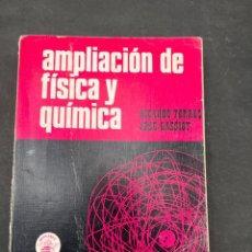 Libros de segunda mano de Ciencias: AMPLIACIÓN DE FÍSICA Y QUÍMICA. JOSÉ GASSIOT LLORENS. MARCOMBO BOIXAREU ED. BARCELONA, 1977