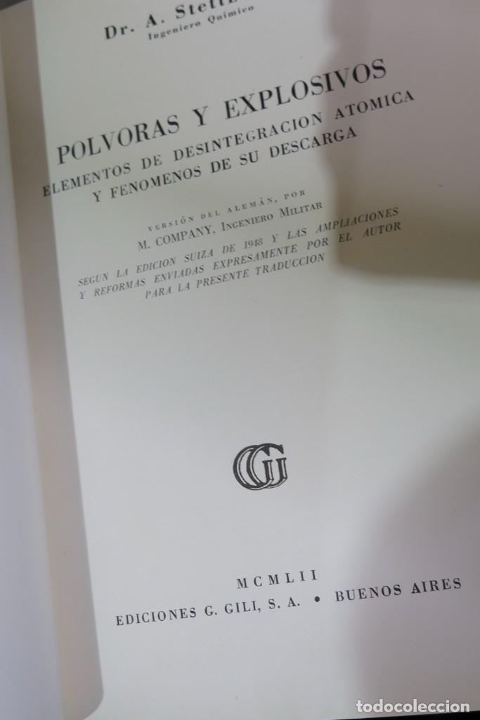 Libros de segunda mano de ciencias: POLVORAS Y EXPLOSIVOS . Elementos de desintegraci&oacute;n at&oacute;mica y fenomenos de su descarga. STETTBACHER - Foto 2