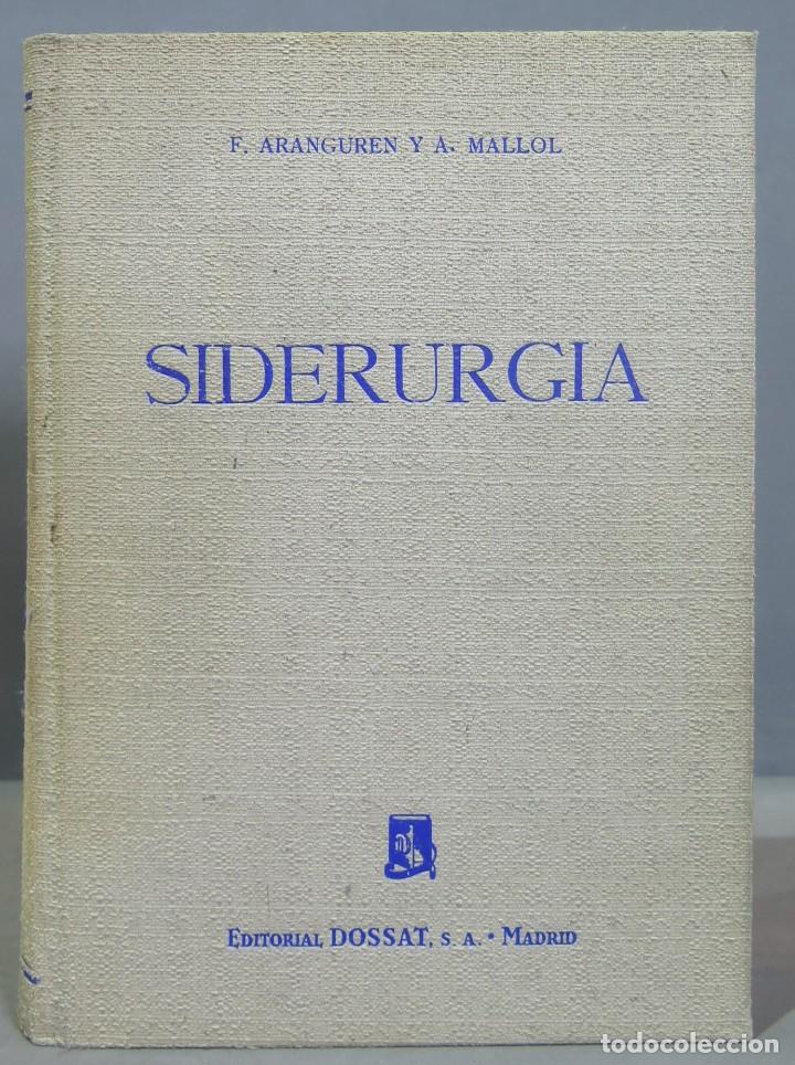 Libros de segunda mano: SIERURGIA. ARANGUREN. A. MALLOL - Foto 1