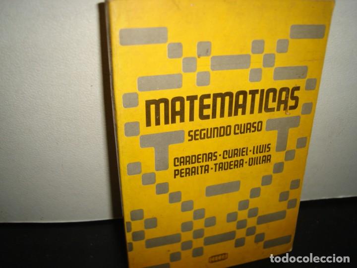 Libros de segunda mano de ciencias: 35- MATEM&Aacute;TICAS SEGUNDO CURSO - C&Aacute;RDENAS CURIEL - Foto 1