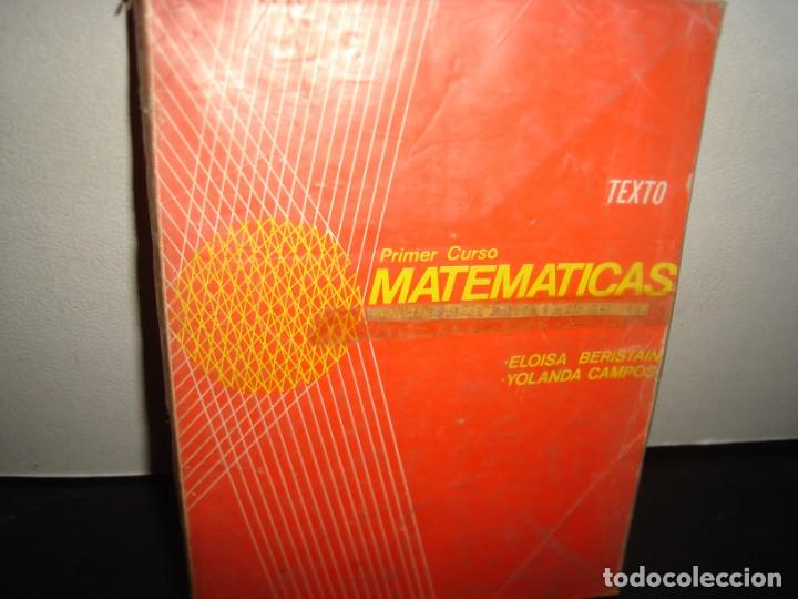 Libros de segunda mano de ciencias: 39- MATEM&Aacute;TICAS. PRIMER CURSO - ELOISA BERISTAIN - Foto 1