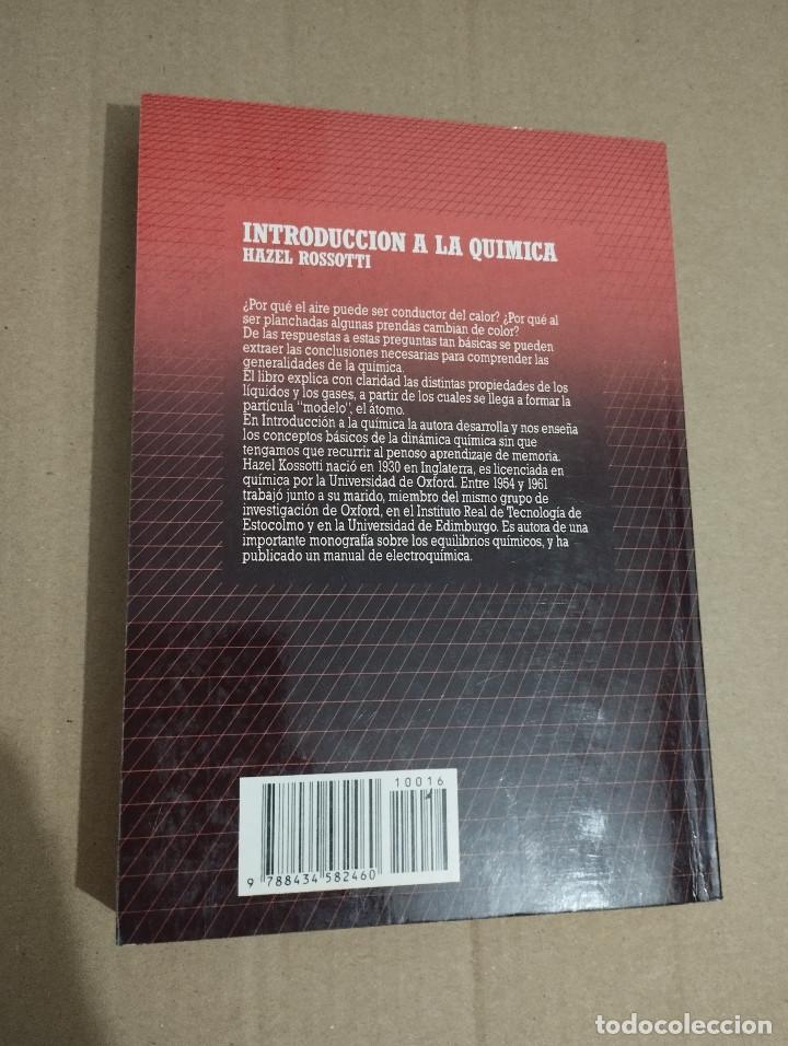 Libros de segunda mano de ciencias: INTRODUCCI&Oacute;N A LA QU&Iacute;MICA (HAZEL ROSSOTTI) - Foto 5
