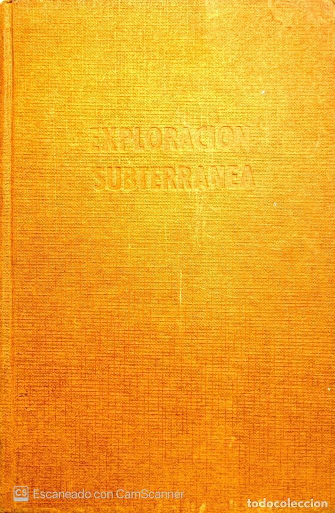 Libros de segunda mano: MANUAL DE EXPLORACION SUBTERRANEA - Foto 2