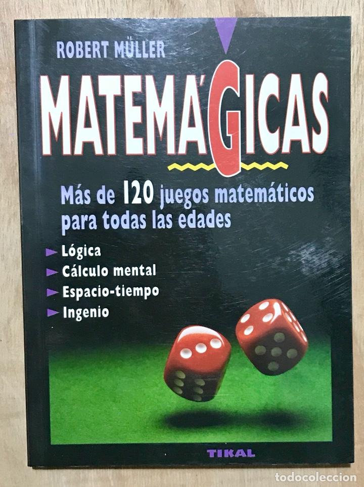 Libros de segunda mano de ciencias: MATEM&Aacute;GICAS. MAS DE 120 JUEGOS MATEM&Aacute;TICOS. - Foto 1
