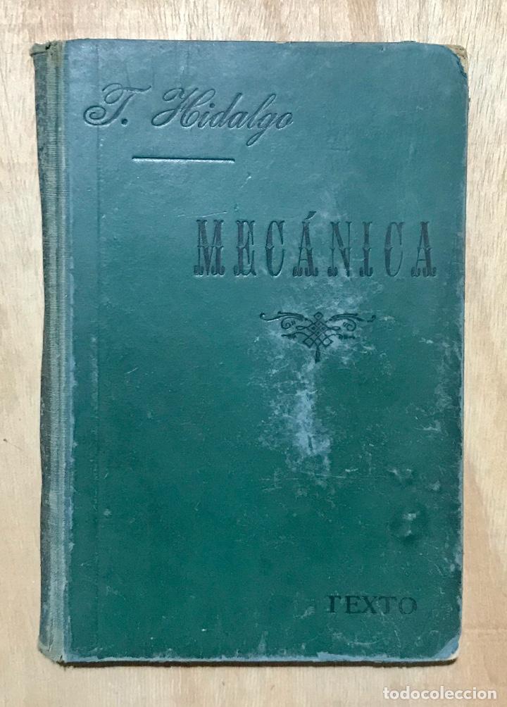 Libros de segunda mano de ciencias: ELEMENTOS DE MEC&Aacute;NICA. JOAQU&Iacute;N HIDALGO. 1895 - Foto 1